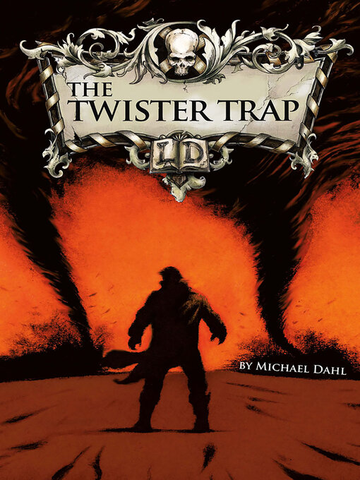 Title details for The Twister Trap by Michael Dahl - Available